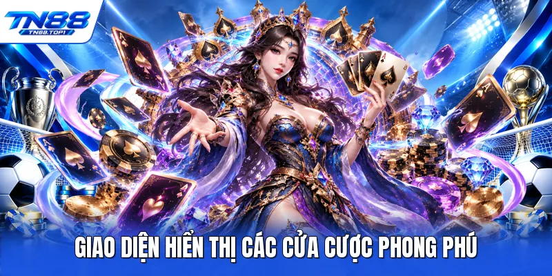 Giao diện hiển thị các cửa cược phong phú Giao diện hiển thị các cửa cược phong phú